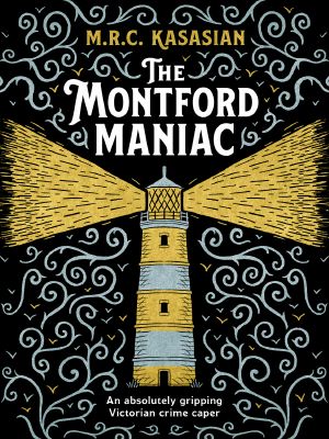 [Violet Thorn Mysteries 02] • The Montford Maniac